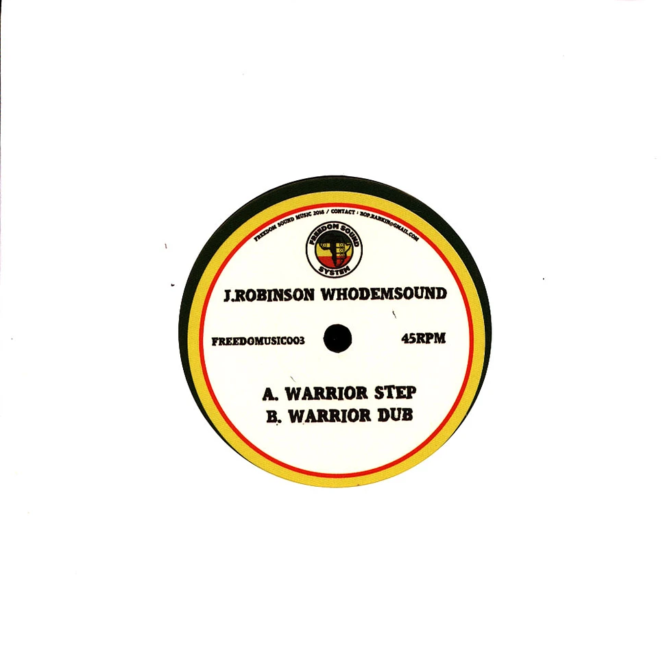 J.Robinson Whodemsound - Warrior Step / Dub - Vinyl 7" | HHV