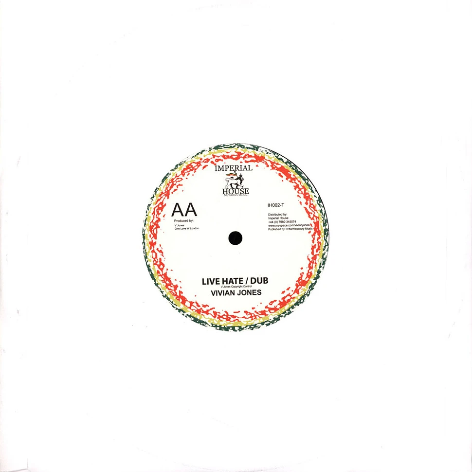 Vivian Jones - Serve Thee, Dub / Live Hate, Dub