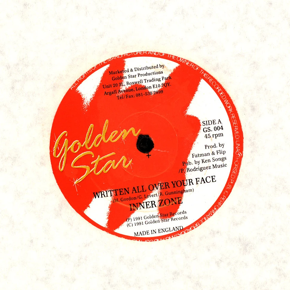 Inner Zone / Gussie P & Golden All Stars - Written All Over Your Face / Facial Inscription Dub