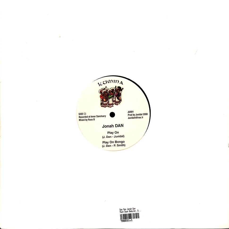 Dan Man Jonah Dan - Mash Down Babylon, Dub / Play On, Play N Bongo