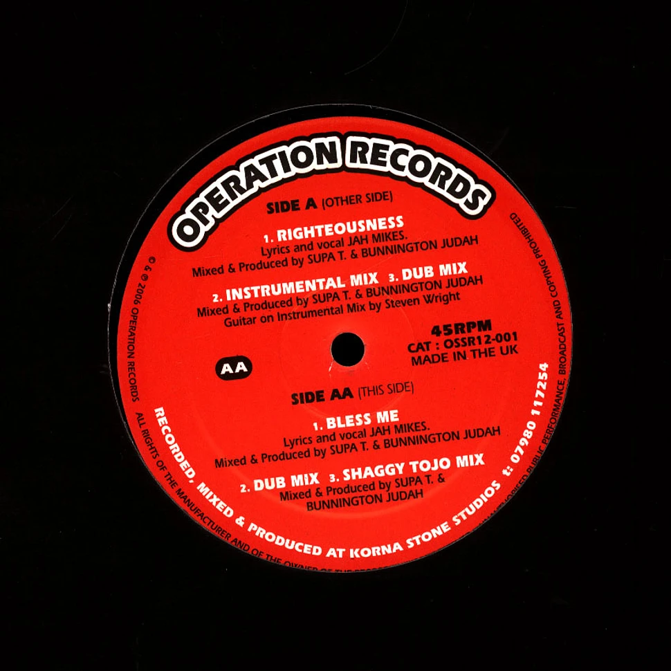 Jah Mikes, Supa T & Bunnington Judah - Righteousness, Inst., Dub / Bless Me, Dub, Shaggy Tojo Mix