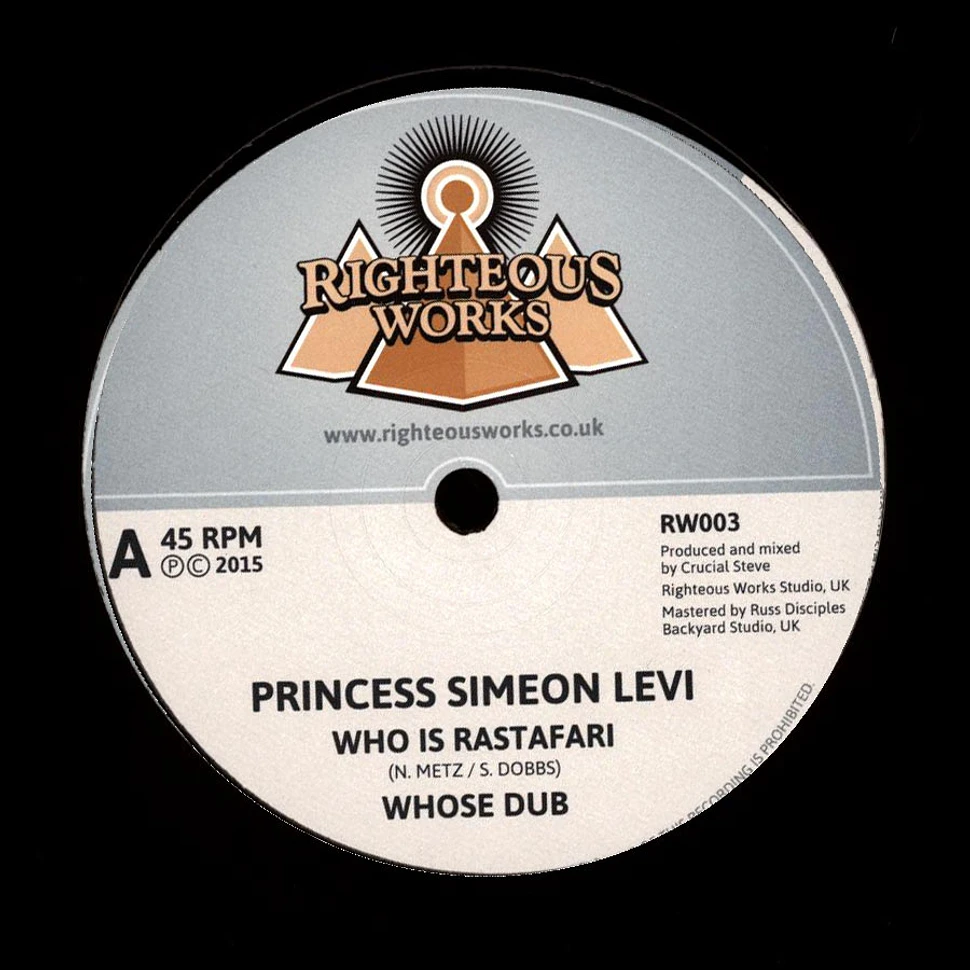 Princess Simeon Levi / Crucial Steve - Who Is Rastafari, Whose Dub / Arab Spring, Dub