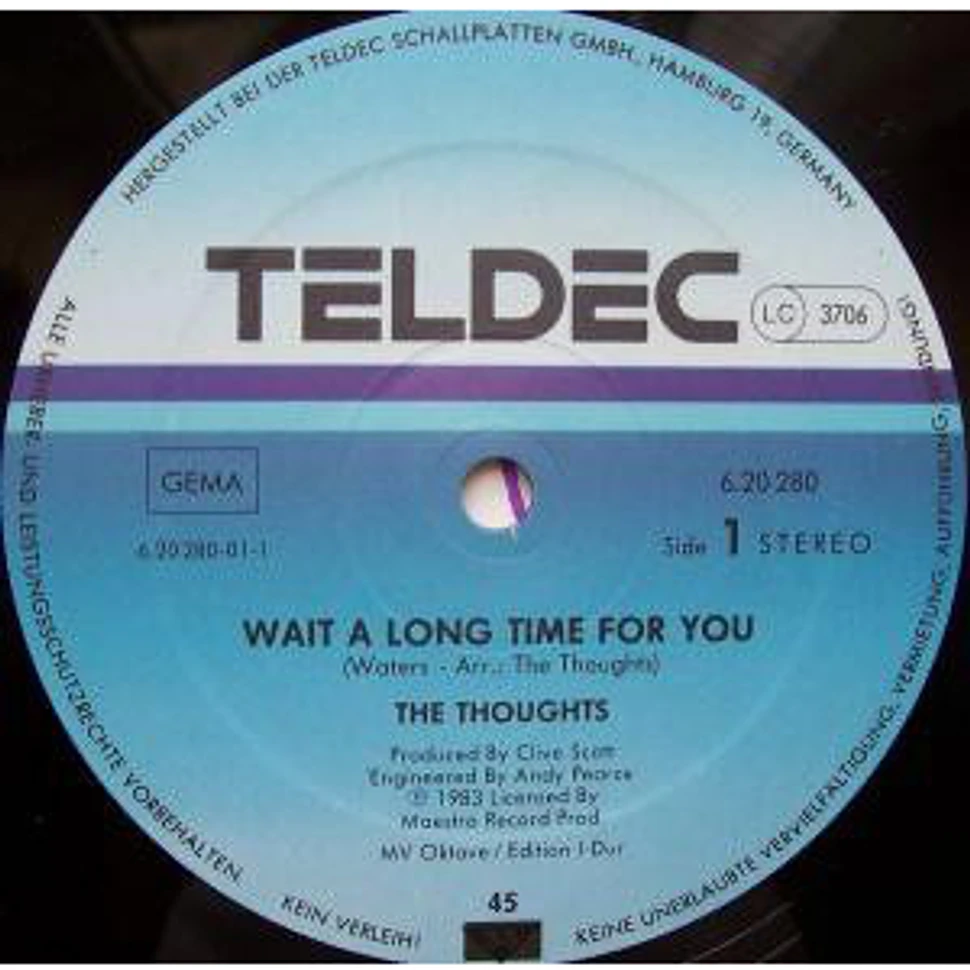 The Thoughts - Wait A Long Time For You