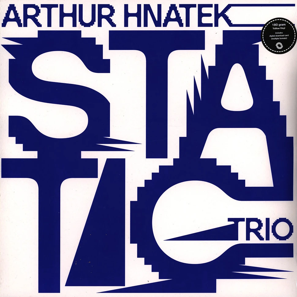 Arthur Hnatek Trio - Static Yellow Vinyl Edition