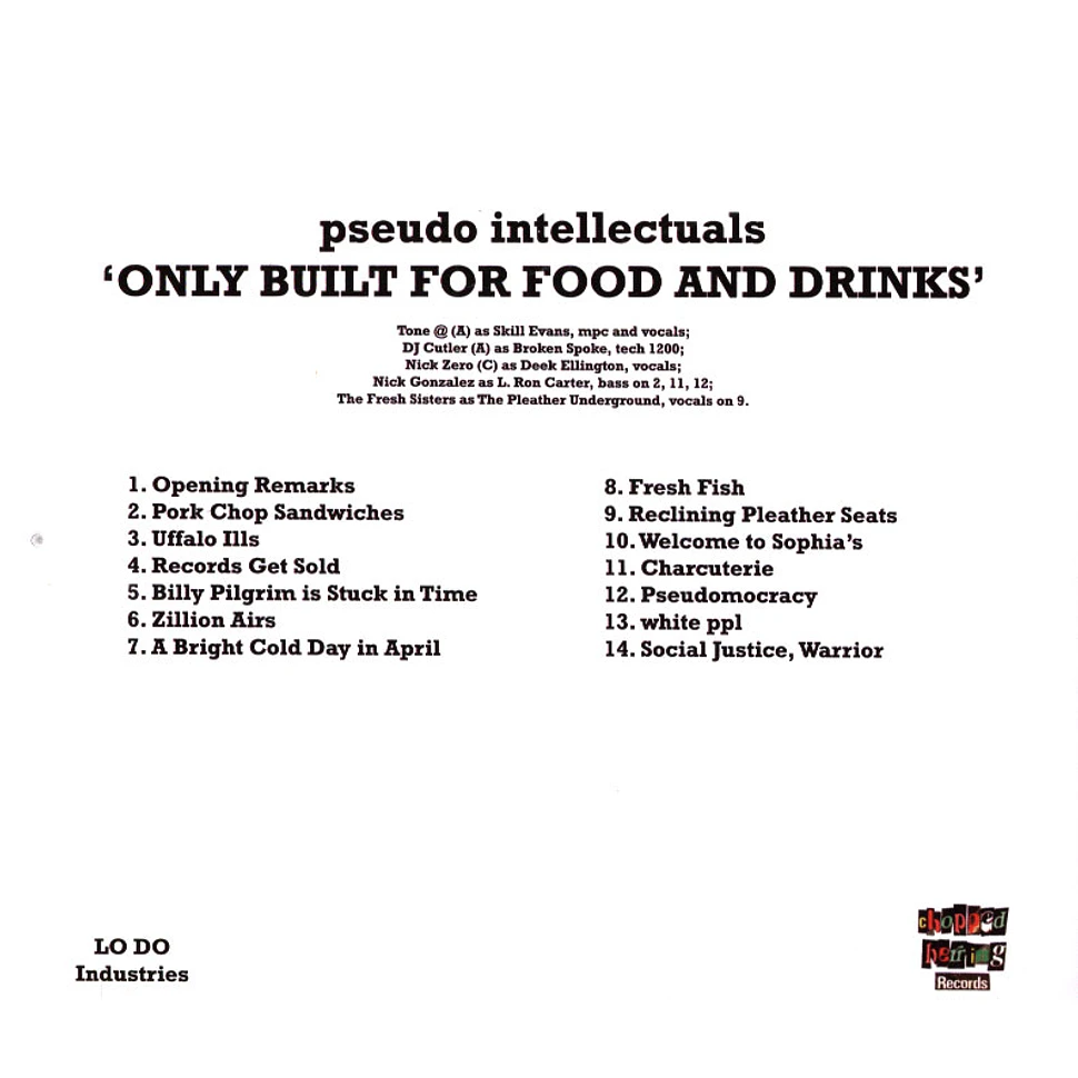 Pseudo Intellectuals - Only Built For Food & Drinks