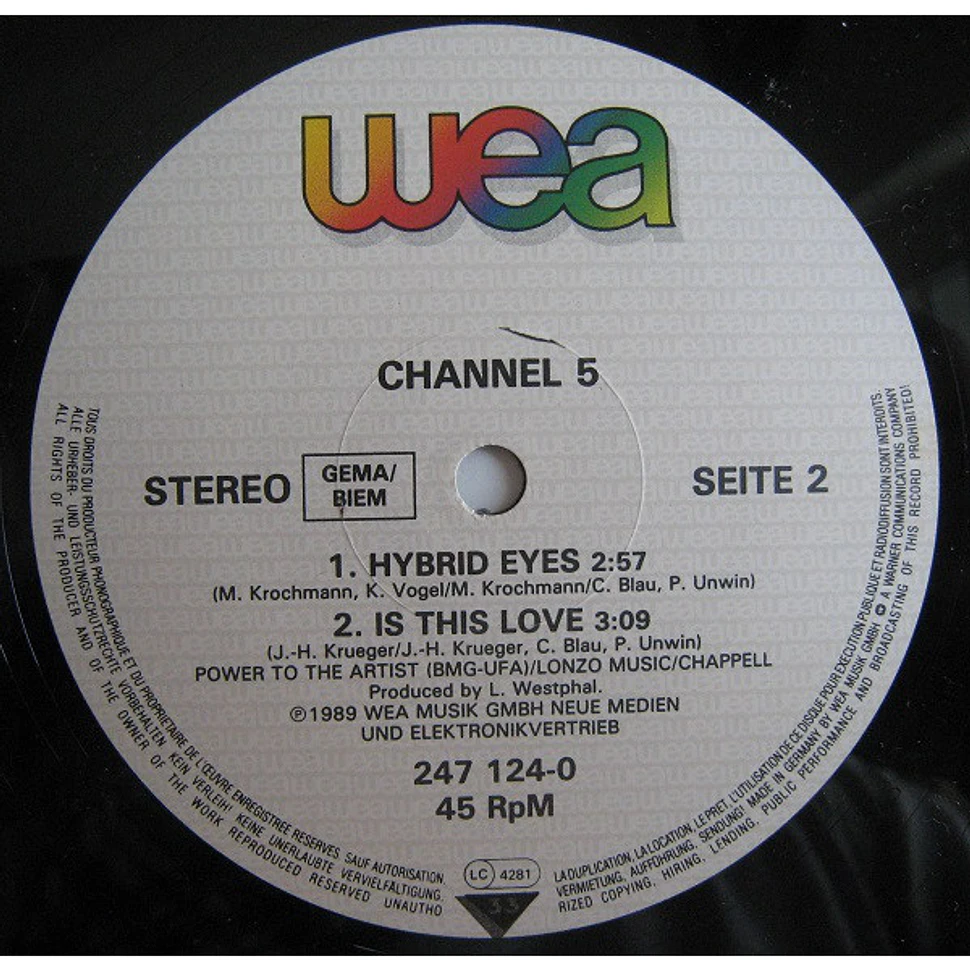 Channel 5 - Is This Love