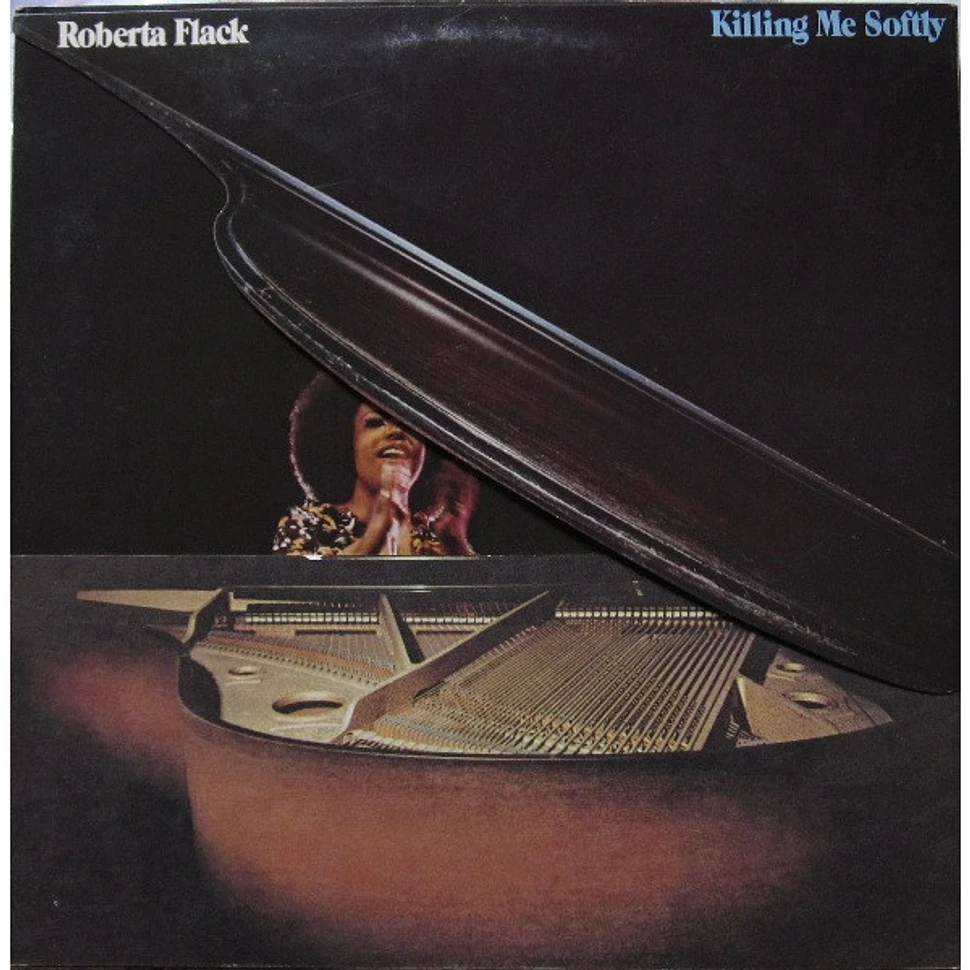 Roberta Flack - Killing Me Softly