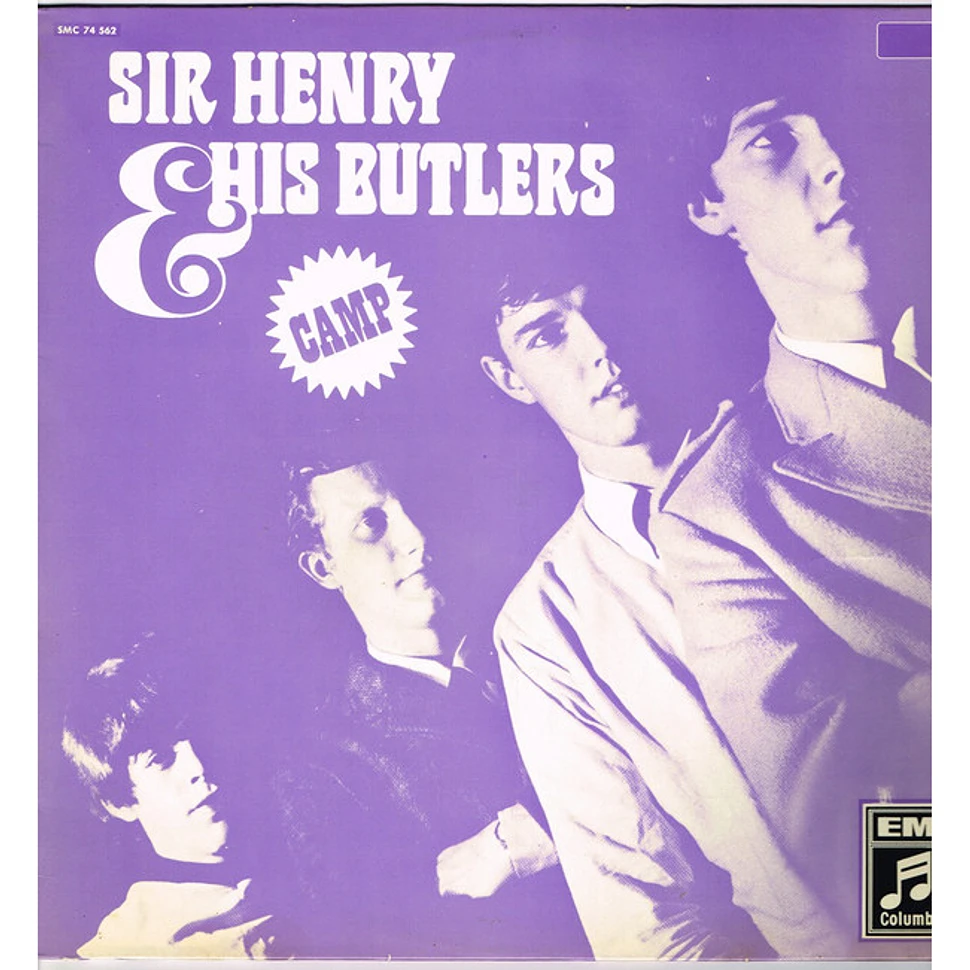 Sir Henry & His Butlers - Camp