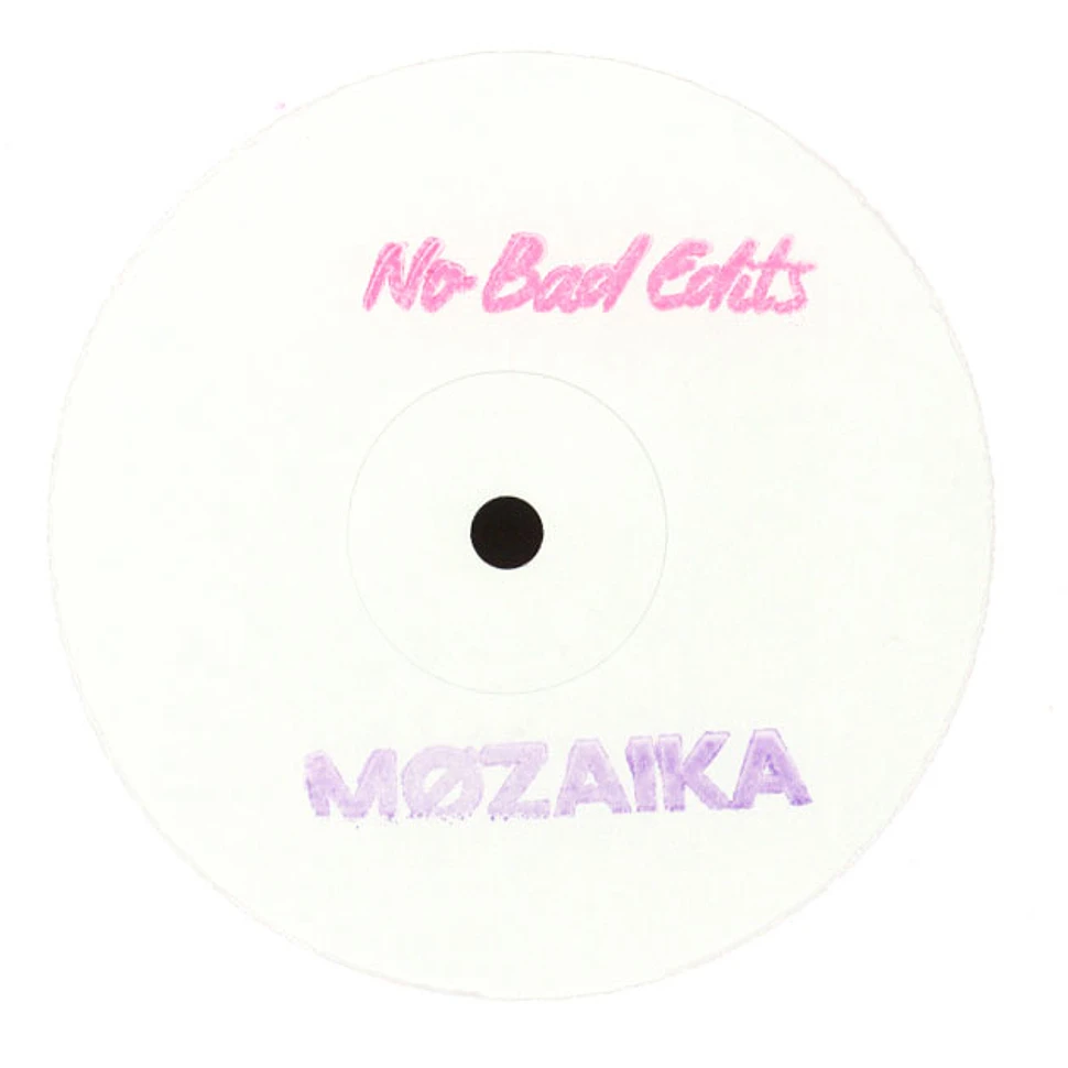 Møzaika - No Bad Edits 001