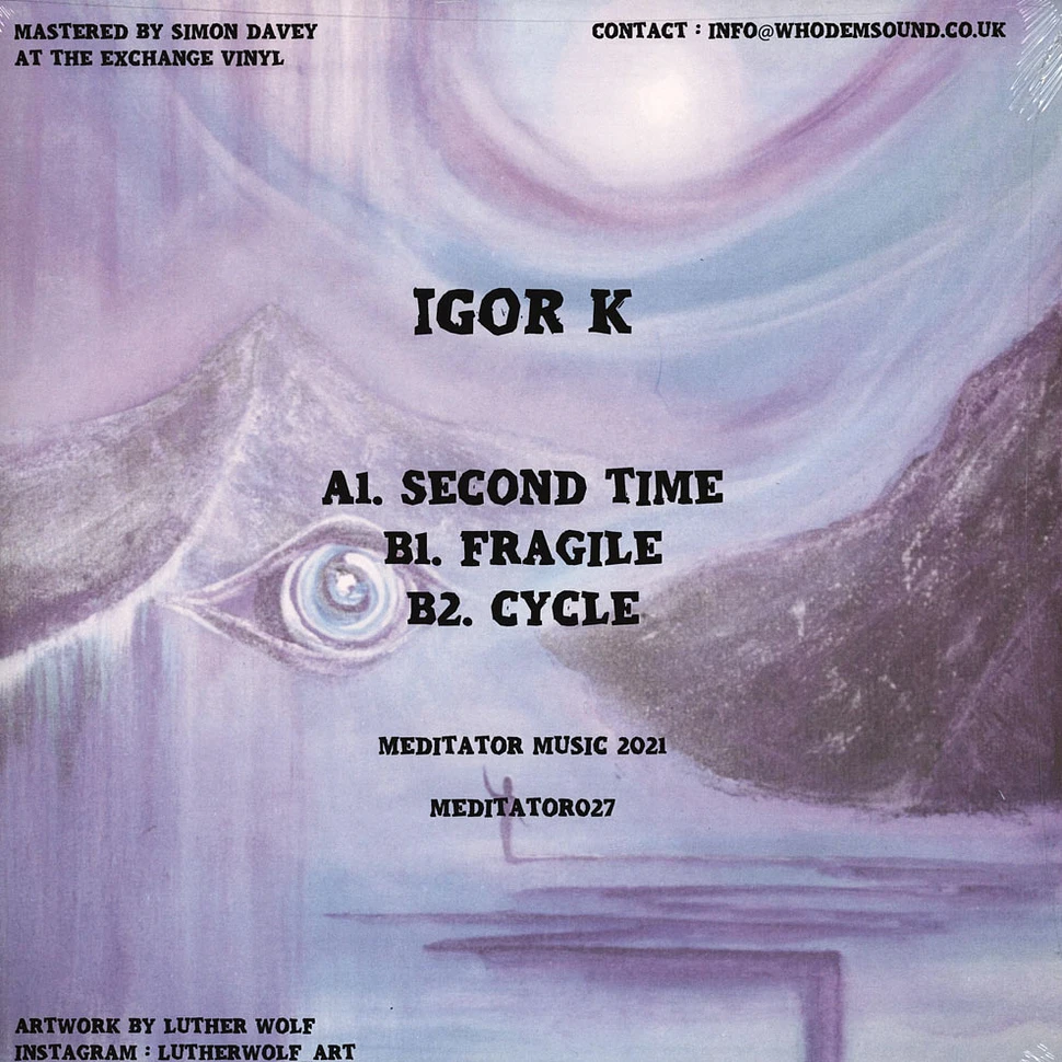 Igor K - Second Time EP - Vinyl 12