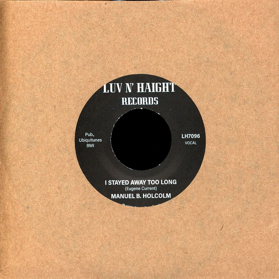 Manuel B. Holcolm - I Stayed Away Too Long / Kick Out Instrumental