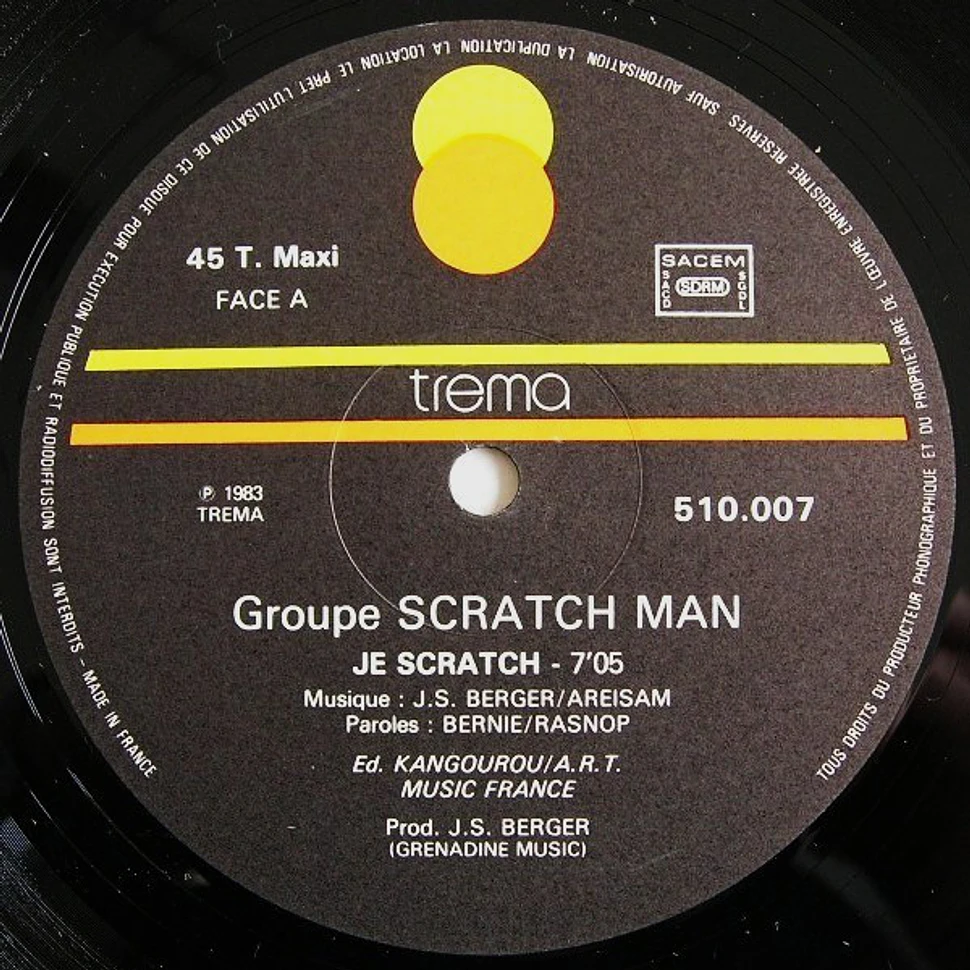 Groupe Scratch Man - Je Scratch (Version Club)