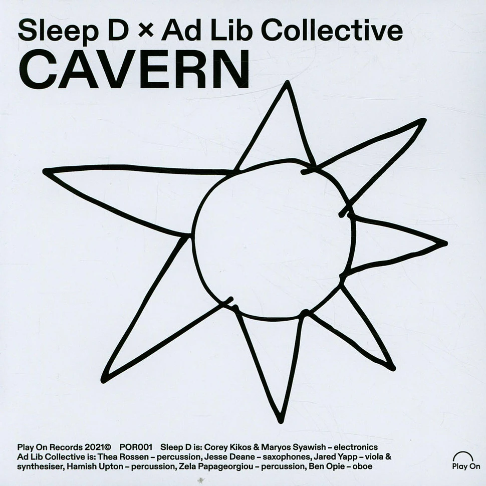 Sleep D & Ad Lib Collective - Cavern