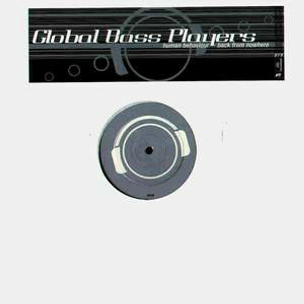Global Bass Players - Human Behaviour / Back From Nowhere