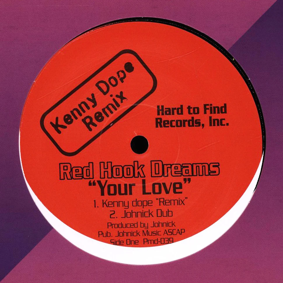 Red Hook - Your Love Kenny Dope & Johnick Remixes