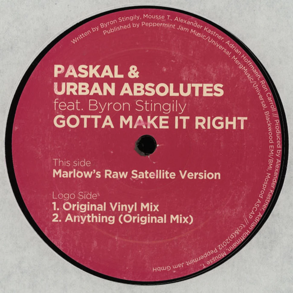 Paskal & Urban Absolutes feat. Byron Stingily - Gotta Make It Right