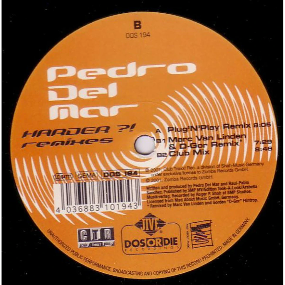 Pedro Del Mar - Harder?! (Remixes)
