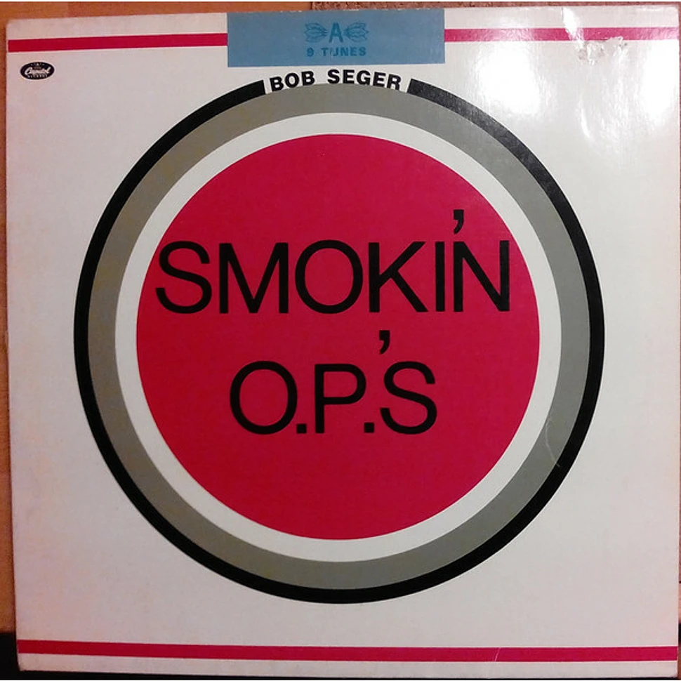 Bob Seger - Smokin' O.P.'S