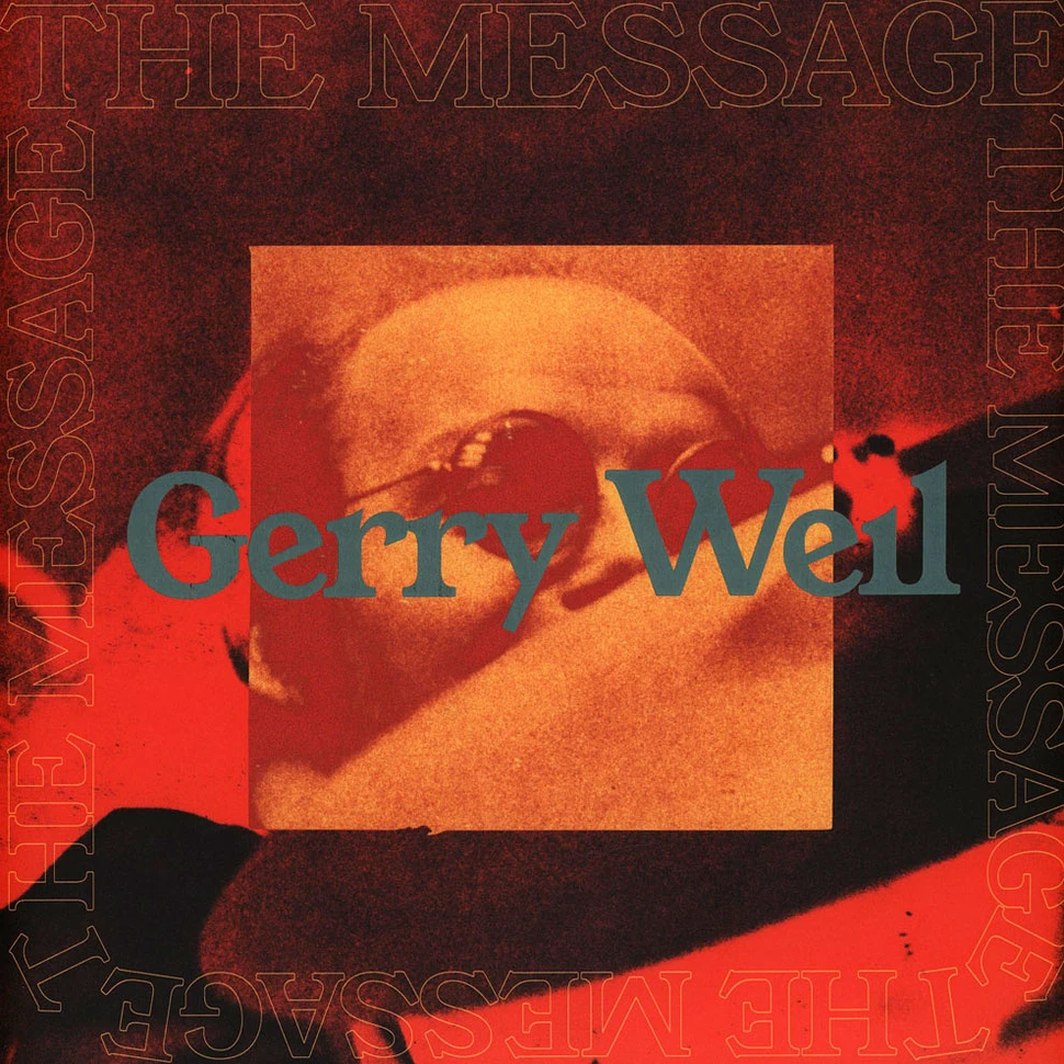 Gerrywell - The Message