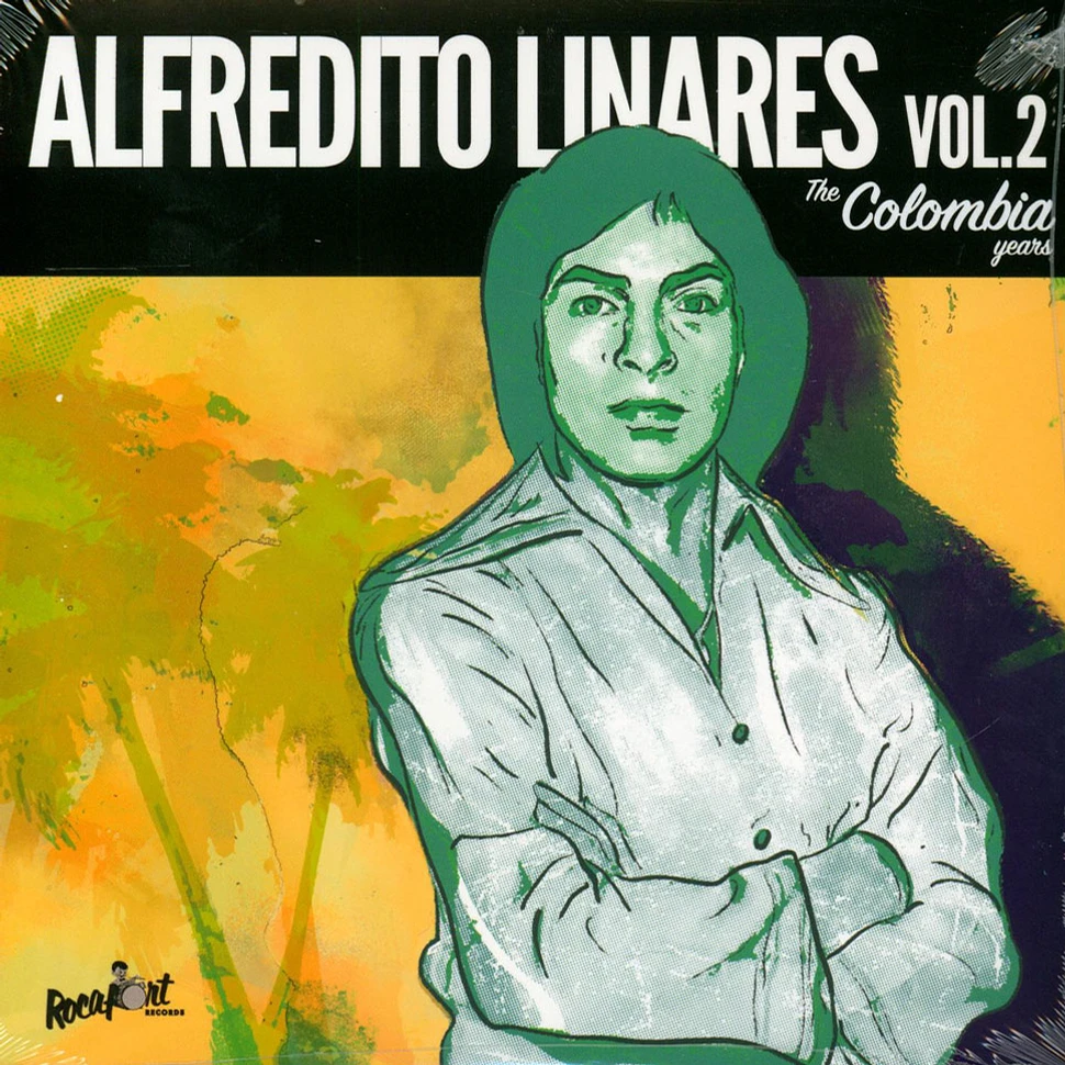 Alfredito Linares - Volume 2: The Colombia Years