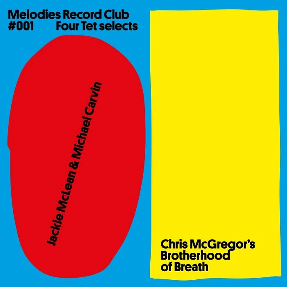 Jackie Mclean & Michael Carvin / Chris Mcgregor's Brotherhood Of Breath - Melodies Record Club 001 Four Tet Selects