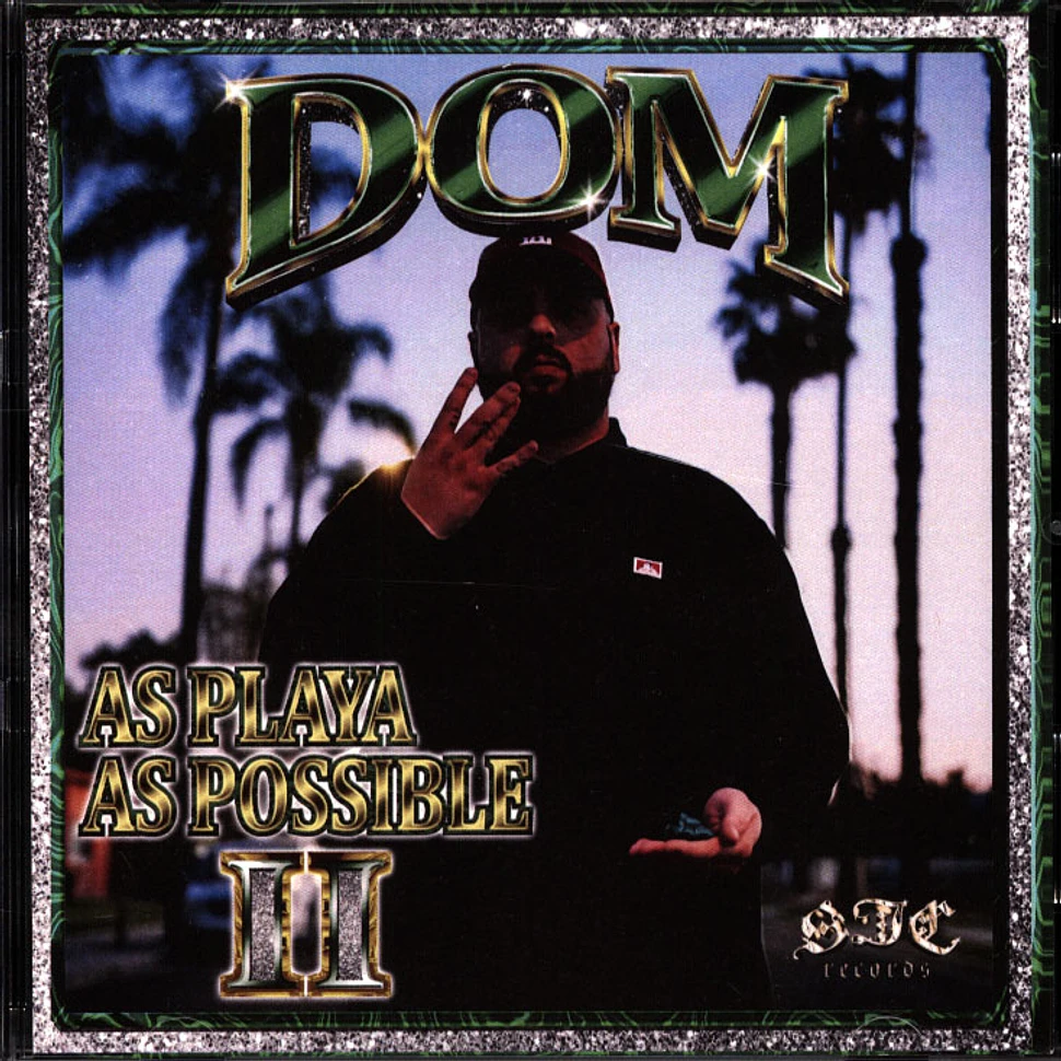 Dom - As Playa As Possible 2