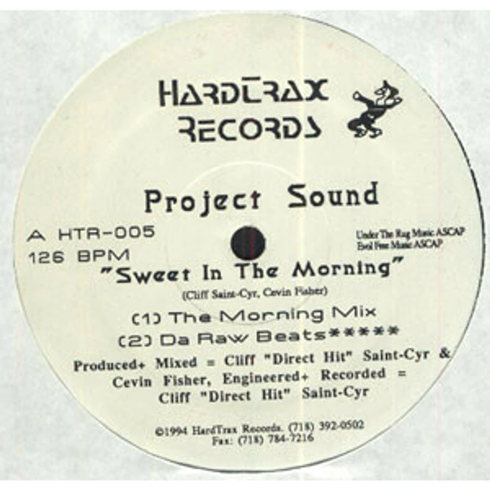 Project Sound - Sweet In The Morning