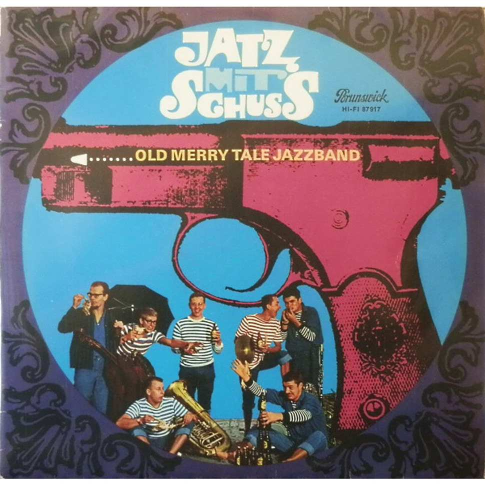 Old Merry Tale Jazzband - Jatz Mit Schuss