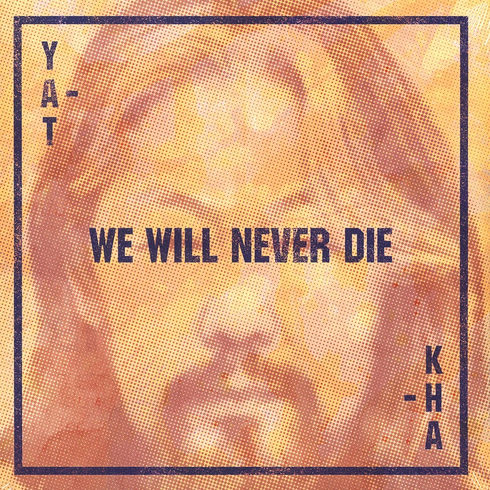 Yat-Kha - We Will Never Die