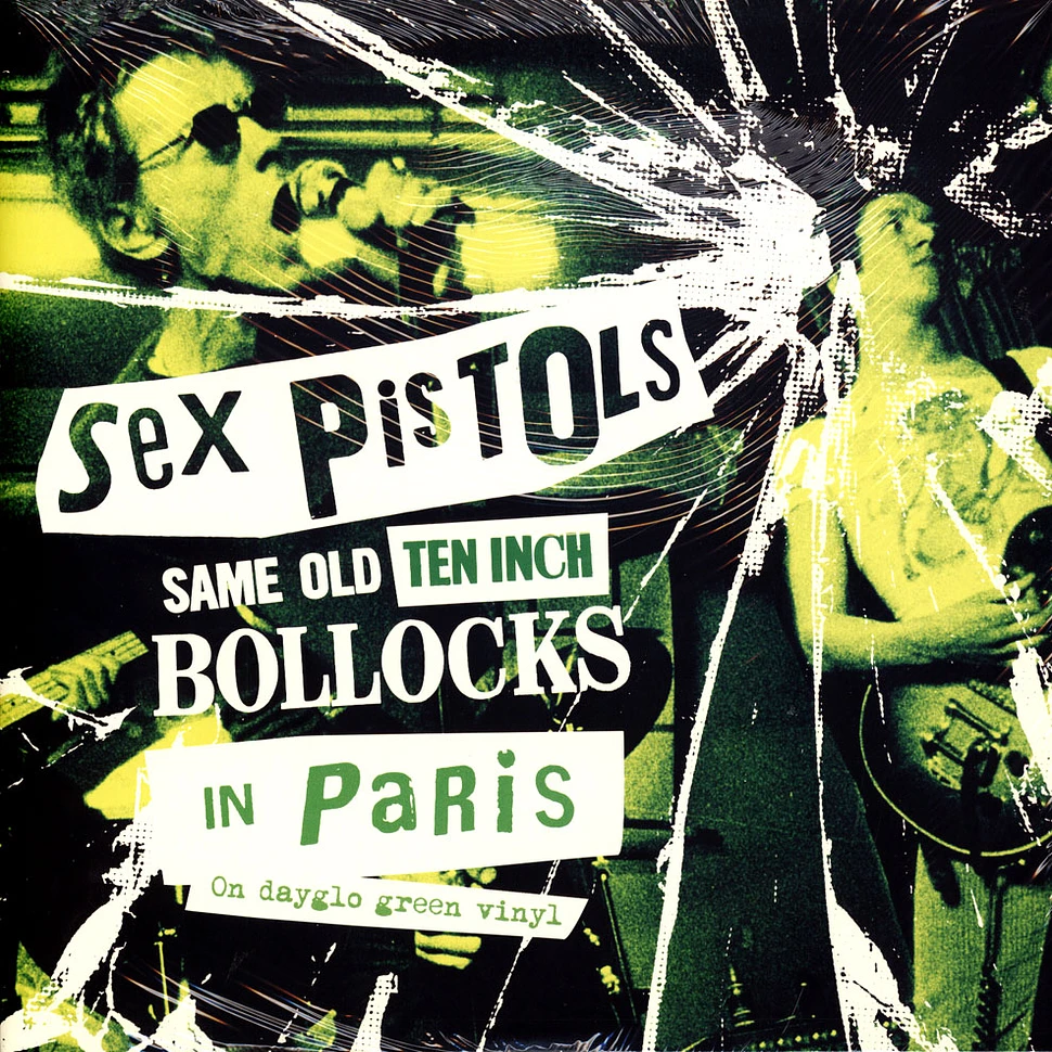 The Sex Pistols - Same Old Ten Inch Bollocks In Paris Green Vinyl Edition