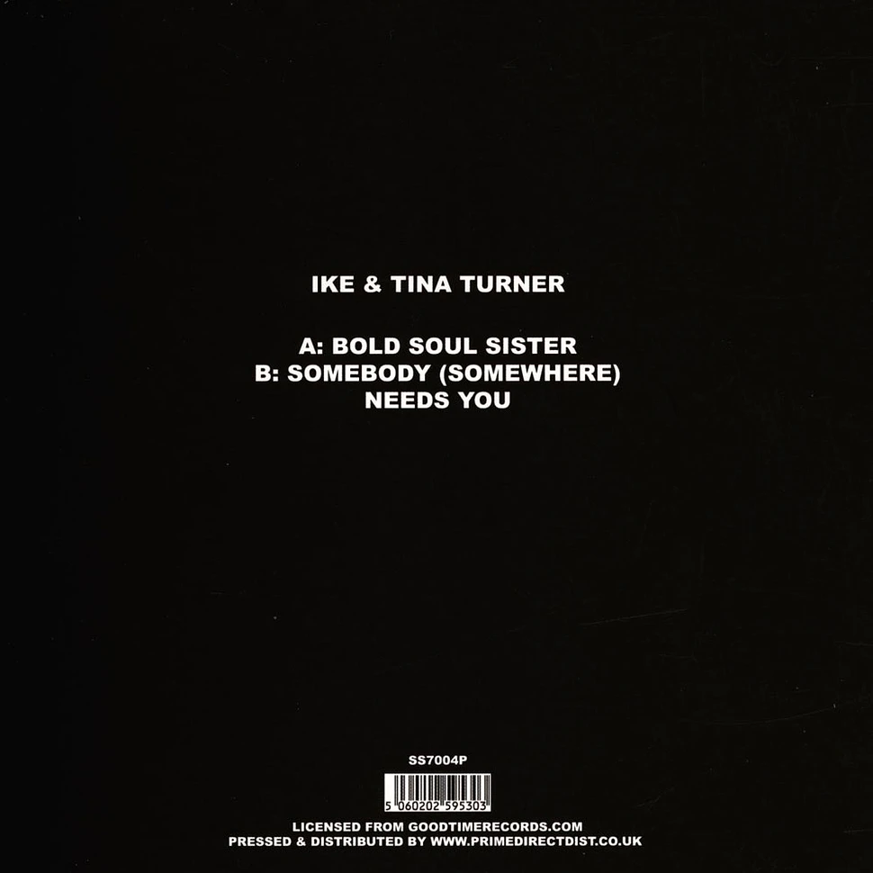 Ike & Tina Turner - Bold Soul Sister / Somebody (Somewhere) Needs You Record Store Day 2021 Edition