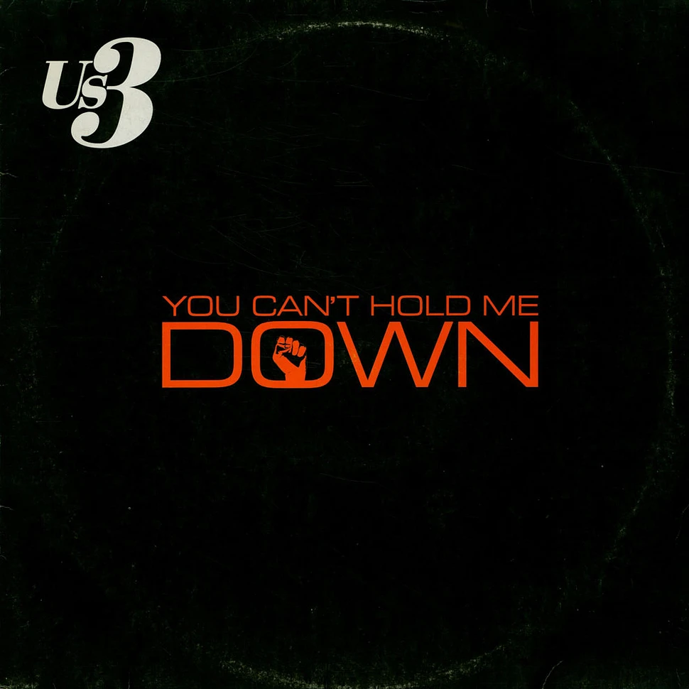 US3 - You Can't Hold Me Down