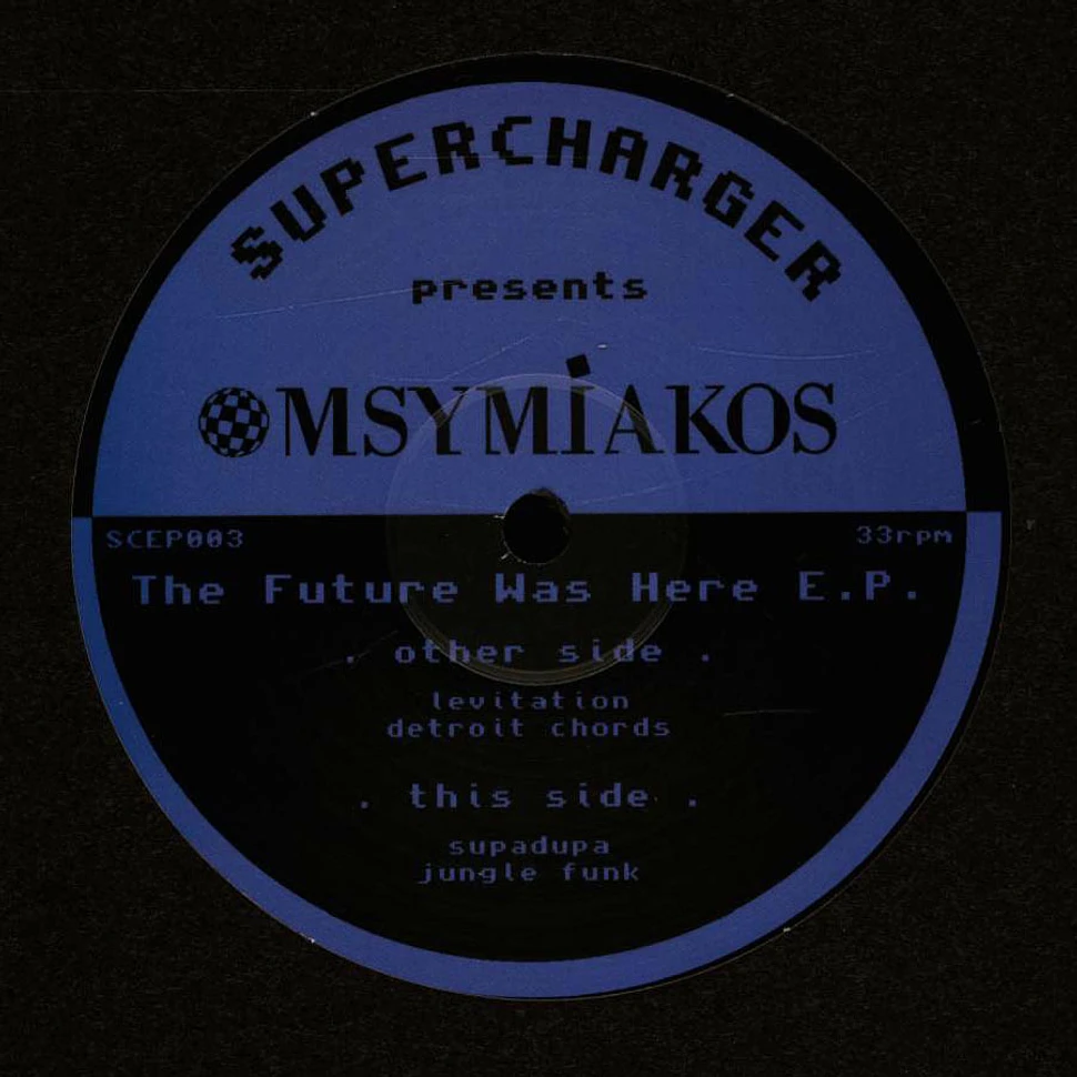 Msymiakos - The Future Was Here EP