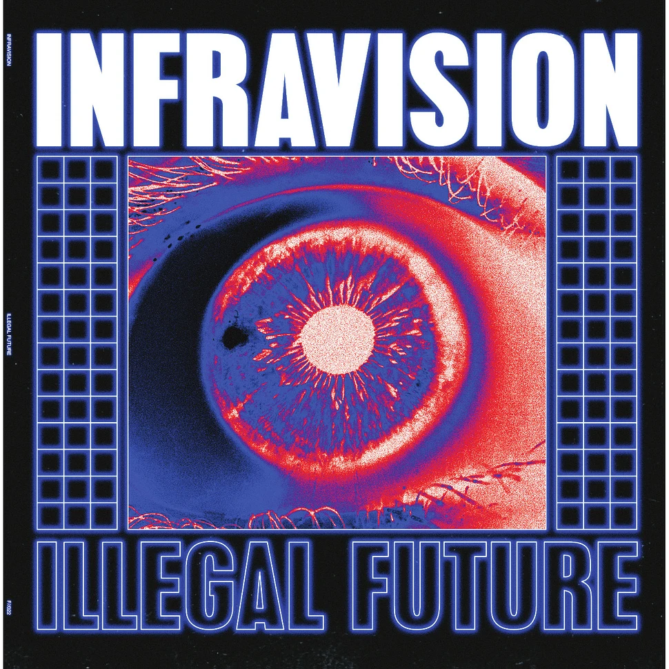 Infravision - Illegal Future Black Vinyl Edition