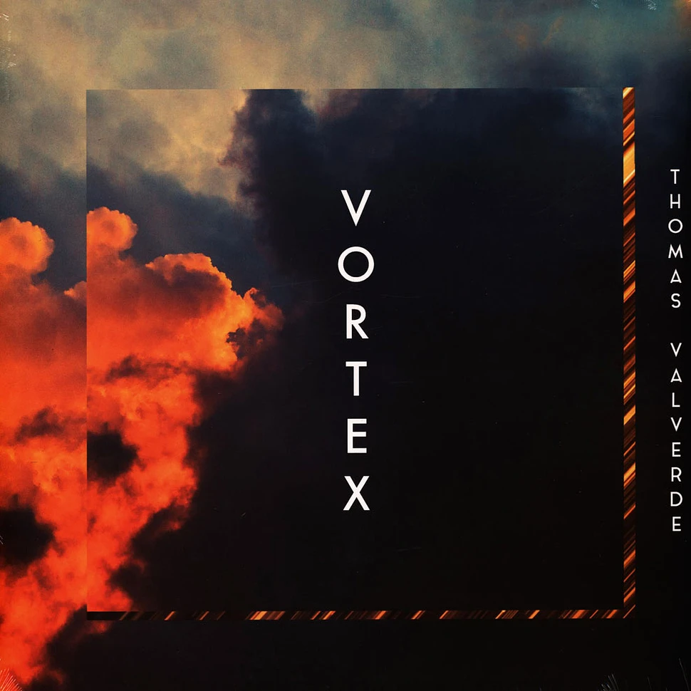 Thomas Valverde - Vortex