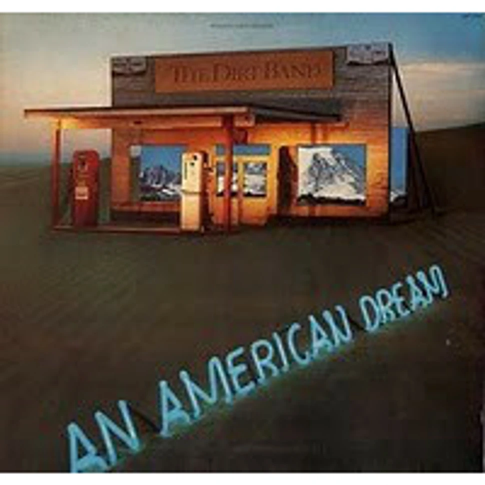 The Dirt Band - An American Dream