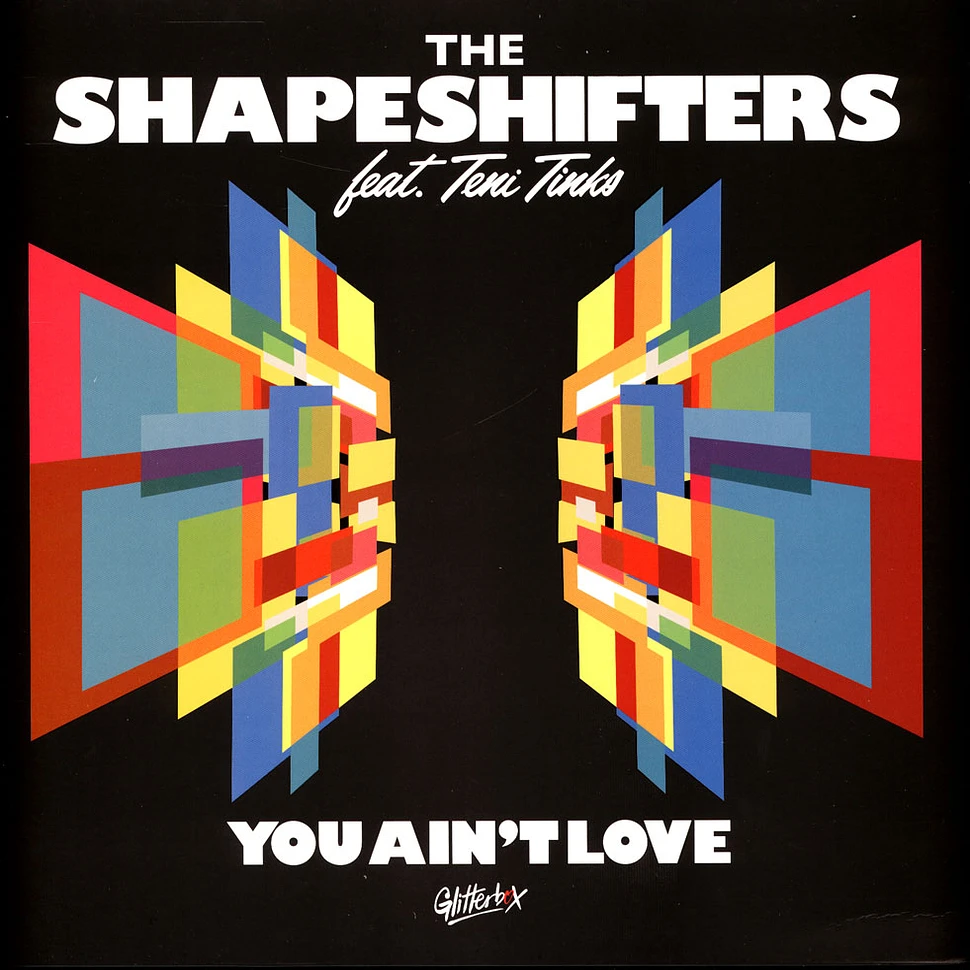 The Shapeshifters - You Ain't Love Feat. Teni Tinks