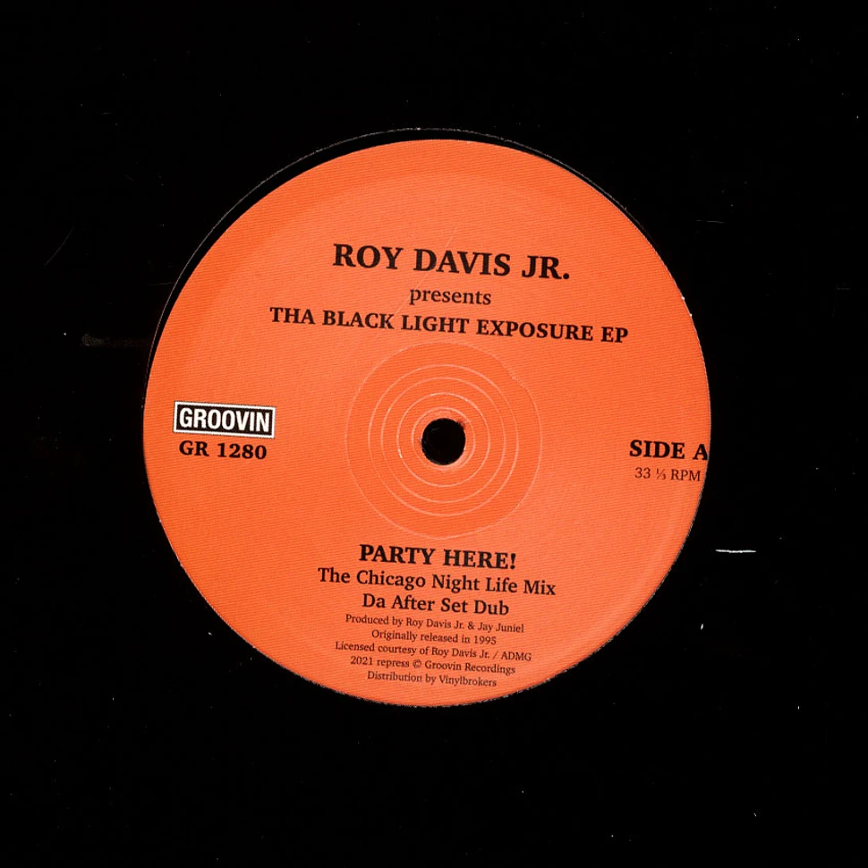 Roy Davis Jr - Tha Black Light Exposure EP