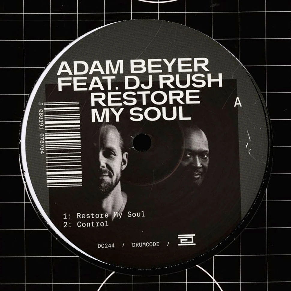 Adam Beyer - Restore My Soul Feat. DJ Rush