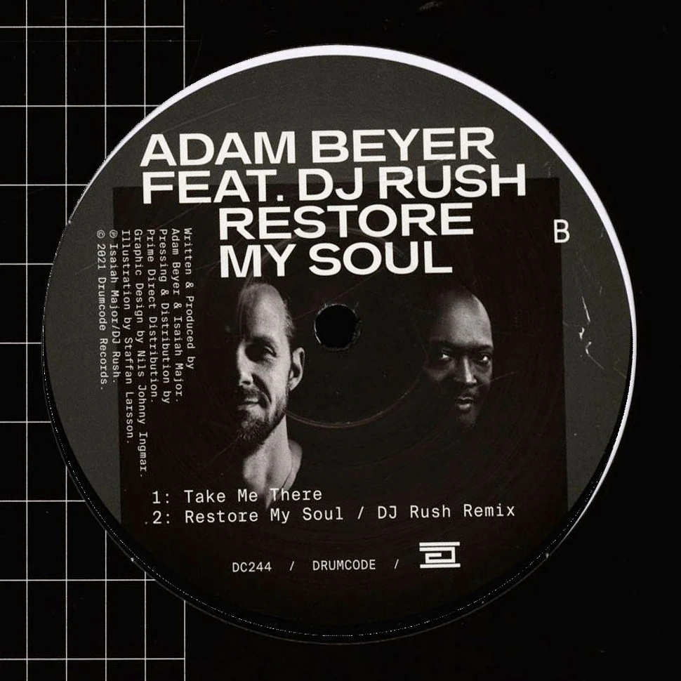 Adam Beyer - Restore My Soul Feat. DJ Rush