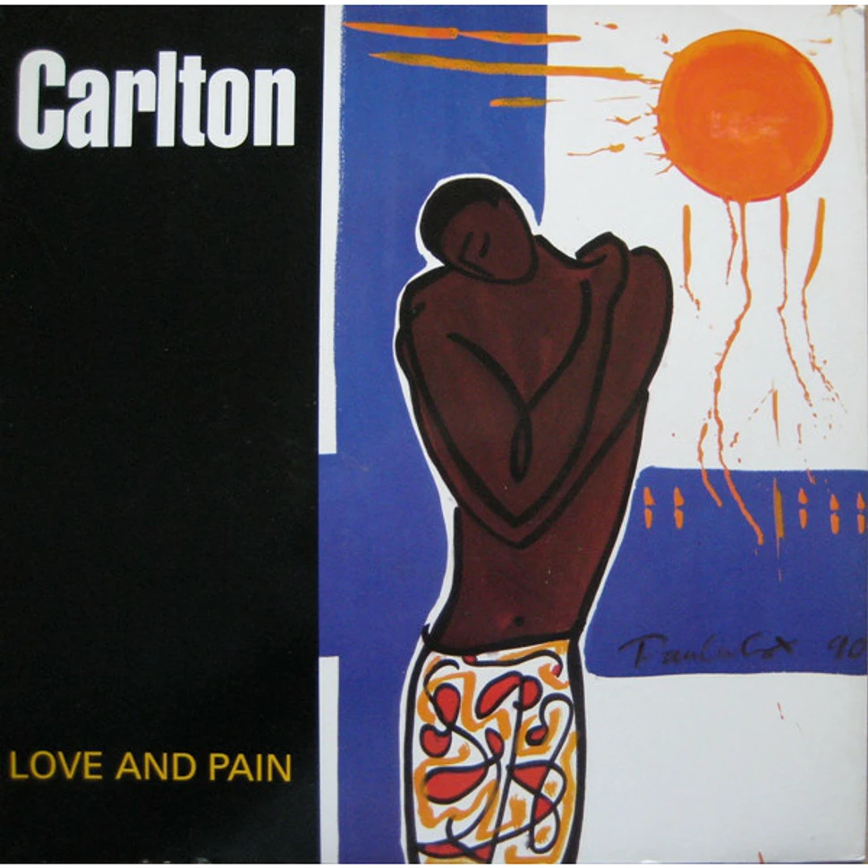 Carlton - Love And Pain