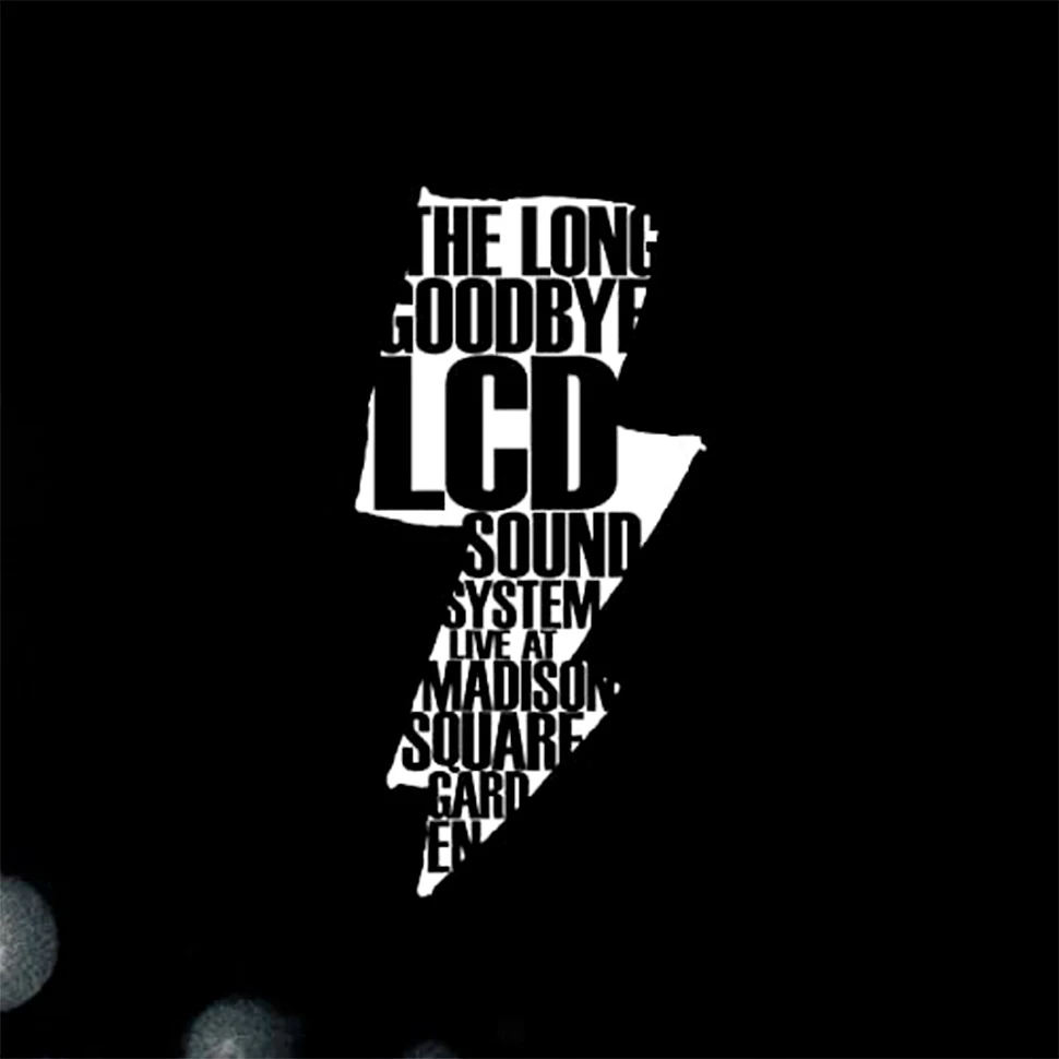 LCD Soundsystem - The Long Goodbye: LCD Soundsystem Live at Madison Square Garden