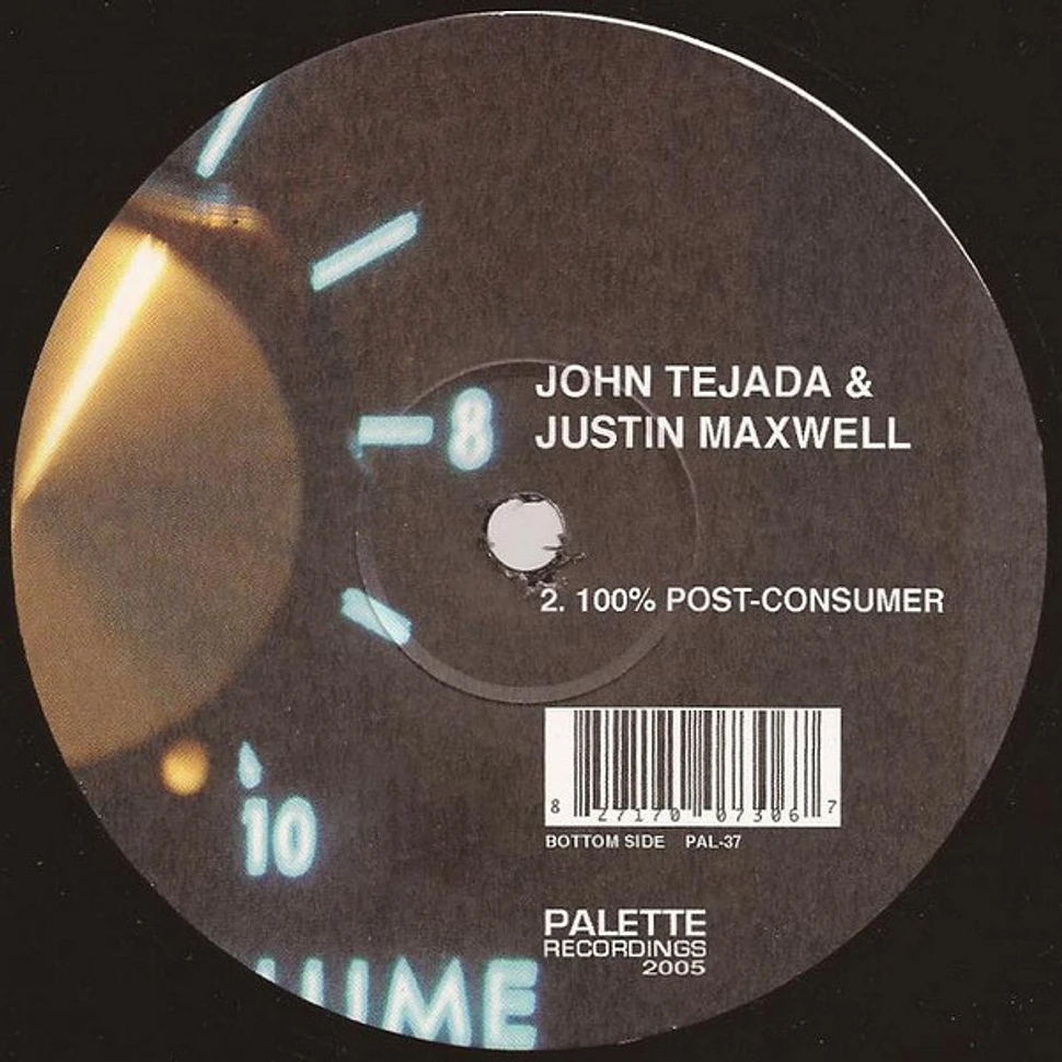 John Tejada / John Tejada & Justin Maxwell - Infected / 100% Post-Consumer