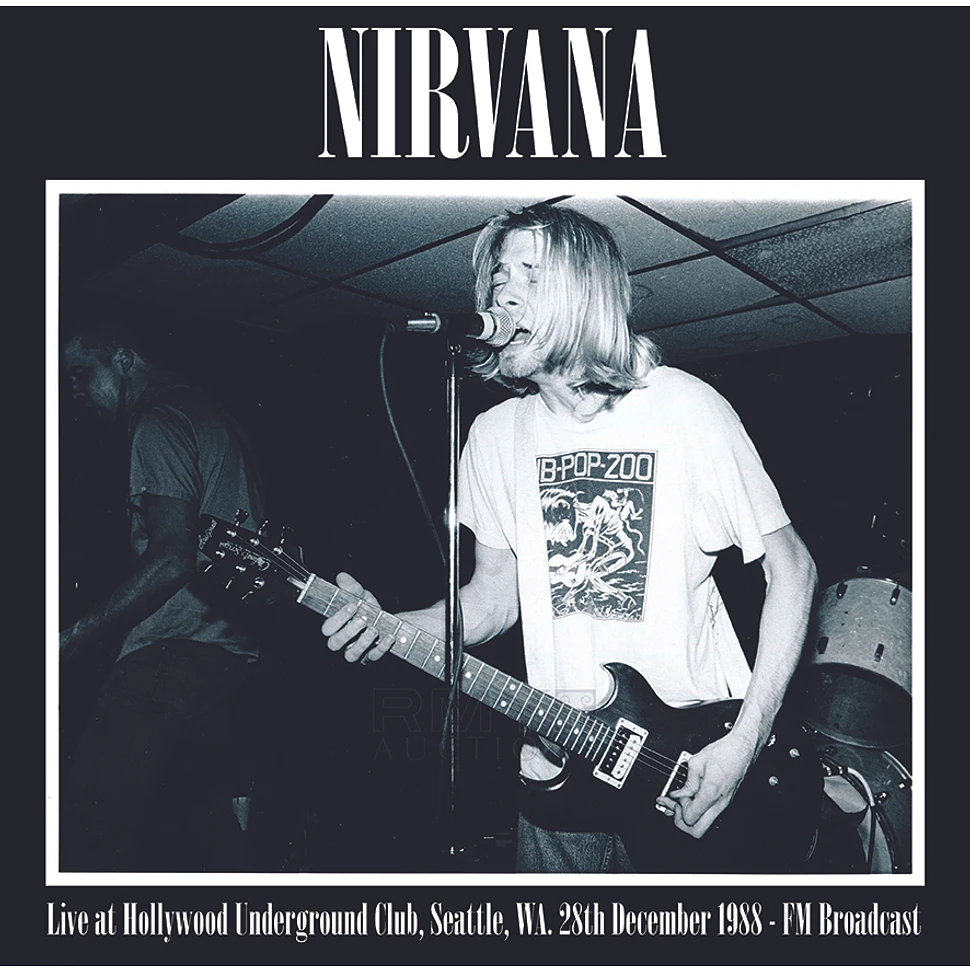 Nirvana - Live At Hollywood Underground Club Seattle 1988
