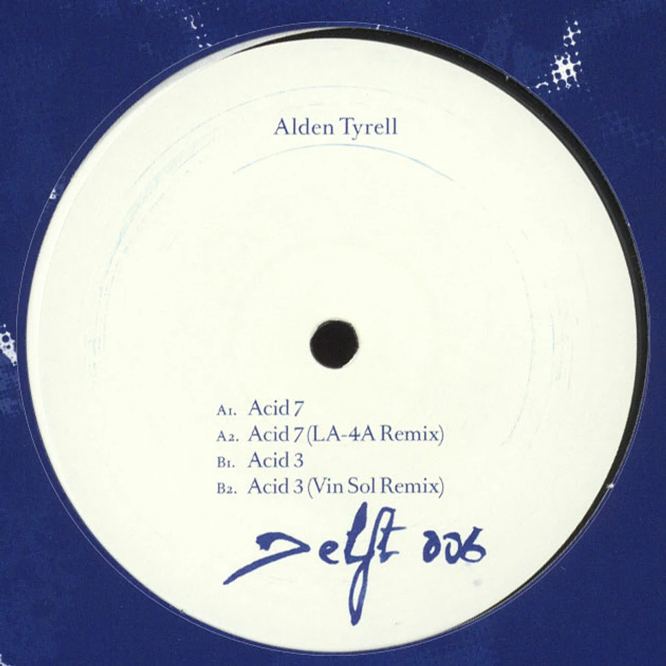 Alden Tyrell - Acid 3 & 7