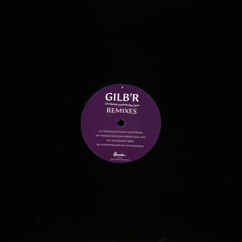 Gilb'r - On Danse Comme Des Fous Remixes EP