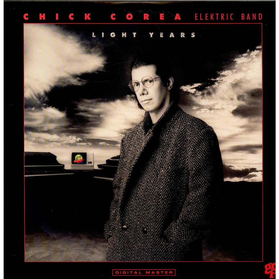 The Chick Corea Elektric Band - Light Years