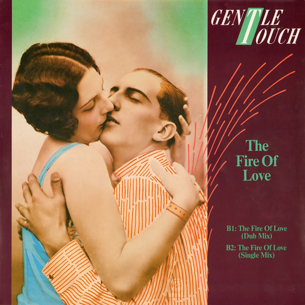 Gentle Touch - The Fire Of Love