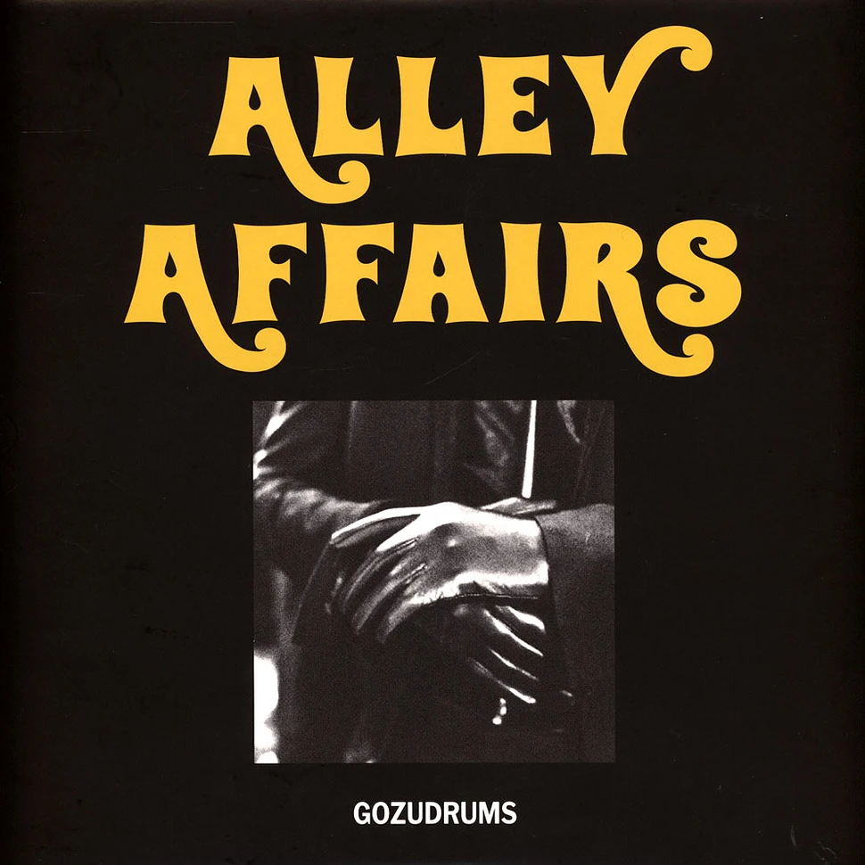Gozudrums - Alley Affairs