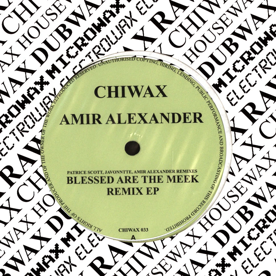 Amir Alexander - Blessed Are The Meek Patrice Scott & Javonntte Remixes
